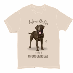 Life Is Better With A Chocolate Lab T-Shirt - 11 Life Is Better With A Chocolate Lab T-Shirt - -Christmas Decoration Store bevwxjfpvsgrr5hhf8bo