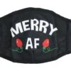 Holiday Face Mask - Merry AF -Christmas Decoration Store btbosl8kqtyhhr1kbg83 75792bcd ca02 47d4 ab2a 078f0af545bb