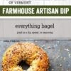 Farmhouse Artisan Dip Everything Bagel -Christmas Decoration Store l260is7jbhkhsg5ha4s5