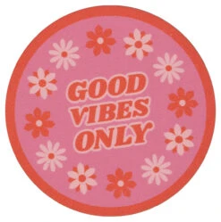 Sip Sip Hooray Coaster - Good Vibes Only - Pink Floral