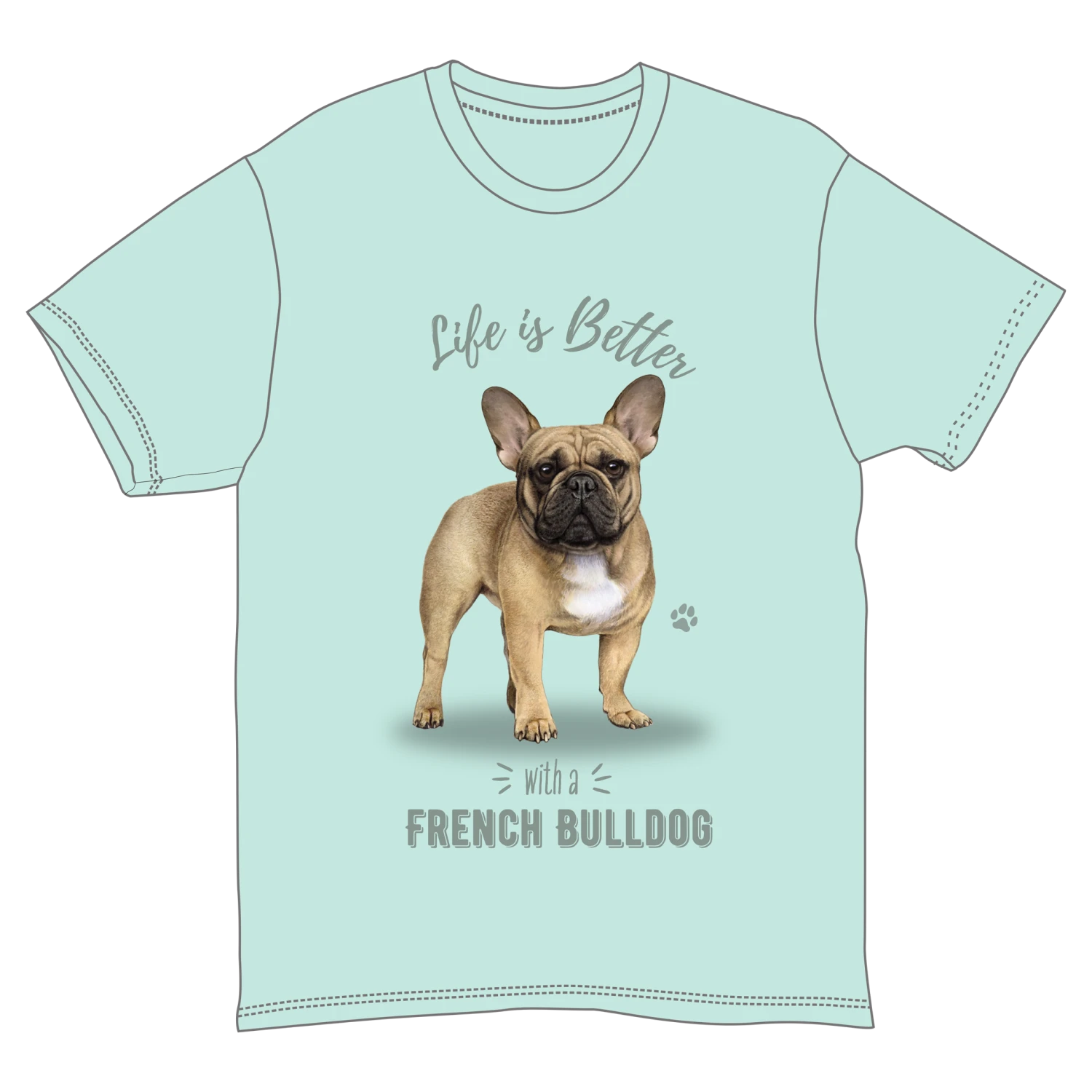 Life Is Better With A French Bulldog T-Shirt - 4 Life Is Better With A French Bulldog T-Shirt - - Image 2