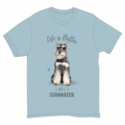 Life Is Better With A Schnauzer T-Shirt - -Christmas Decoration Store zz7slawpsem5h9r2zm6a